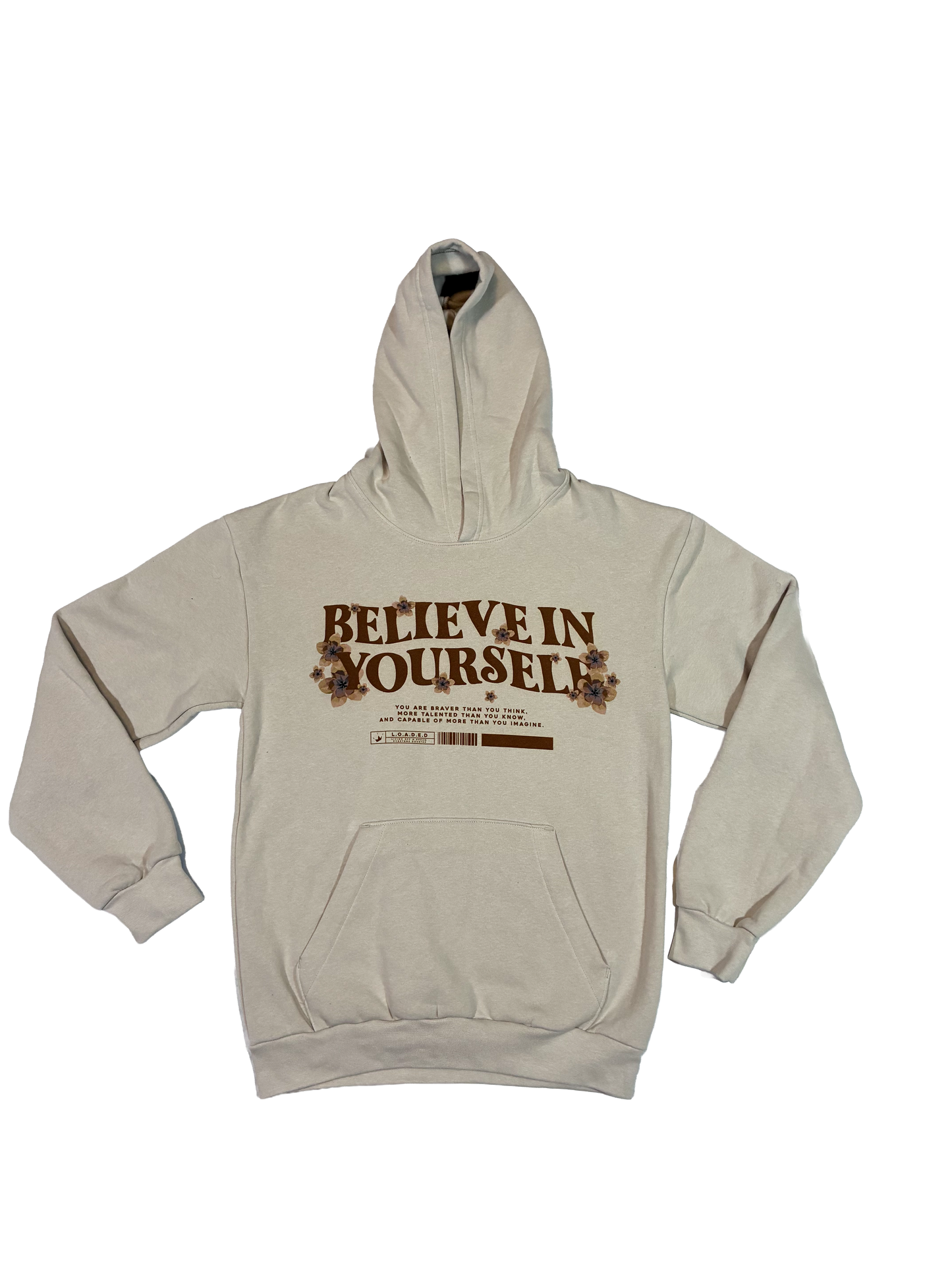Believe In Yourself Hoodie