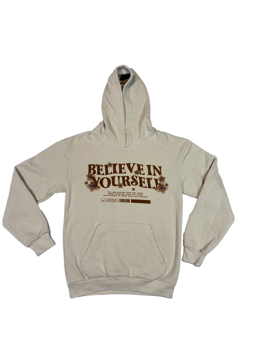 Believe In Yourself Hoodie